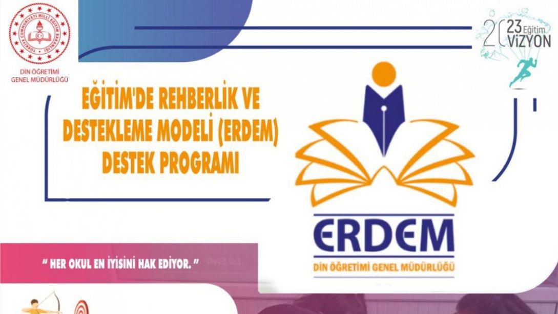 26 Okulumuz Eğitimde Rehberlik ve Destekleme Modeli Programına (ERDEM) 26 Projeyle Katılım Sağlamıştır