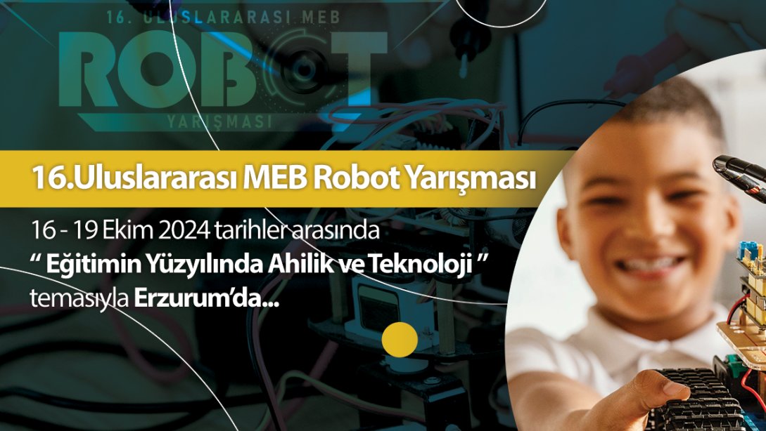  16. Uluslararası MEB Robot Yarışması